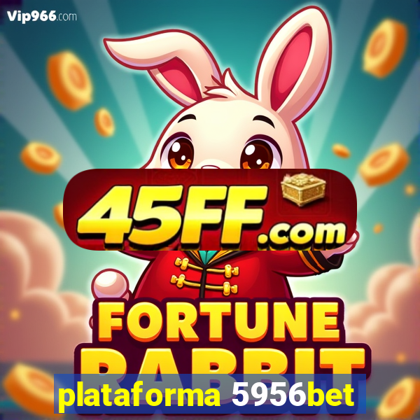plataforma 5956bet